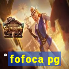 fofoca pg